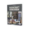 Bushcraft Håndværk